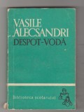 bnk ant Vasile Alecsandri - Despot Voda . Chirita in provintie . Sandu Napoila ultra-retrogradul