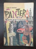 PANTERA DIN MONTPARNASSE - Amelie Denfert