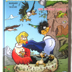 "LES VAUTOURS GIVRÉS. Une Grande Famille!", Bernard. Benzi desenate in franceza
