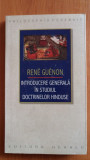 INTRODUCERE GENERALA IN STUDIUL DOCTRINELOR HINDUSE-RENE GUENON