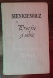 myh 526f - Sienkiewicz - Prin foc si sabie - editie 1988