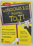 WINDOWS 3.11 PENTRU TONTI de ANDY RATHBONE , 1994