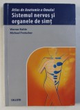 ATLAS DE ANATOMIE A OMULUI : SISTEMUL NERVOS SI ORGANELE DE SIMT de WERNER KAHLE si MICHAEL FROTSCHER , 2012