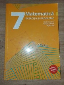 Matematica. Exercitii si probleme pentru clasa a 7-a - Nicolae Sanda, Iuliana Chilom foto