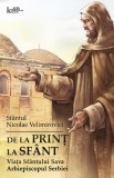 De La Print La Sfant, Nicolae Velimirovici - Editura Predania