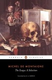 Montaigne: Essays: A Selection