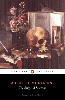 Montaigne: Essays: A Selection