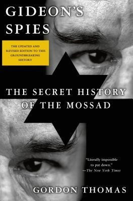 Gideon&amp;#039;s Spies: The Secret History of the Mossad foto