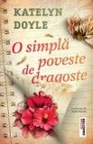 O simpla poveste de dragoste - Katelyn Doyle