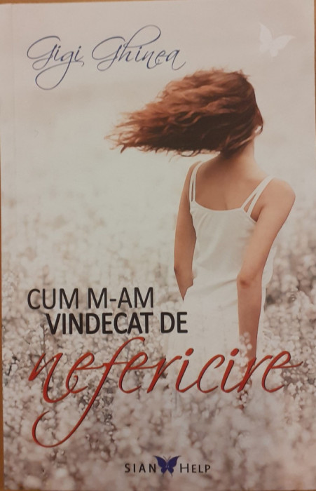 Cum m-am videcat de fericire