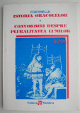 Istoria oracolelor. Convorbiri despre pluralitatea lumilor &ndash; Fontenelle (putin uzata)
