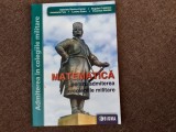 Gabriela Streinu Cercel - Matematica pentru admiterea in colegiile militare