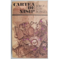 Cartea de nisip &ndash; Jorge Luis Borges