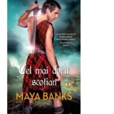 Cel mai dorit scotian - Maya Banks