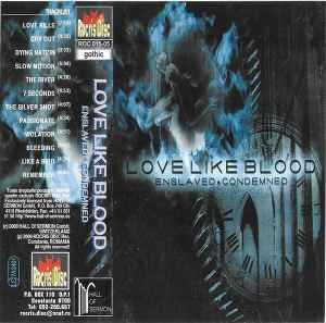 Casetă audio Love Like Blood &lrm;&ndash; Enslaved + Condemned, originală