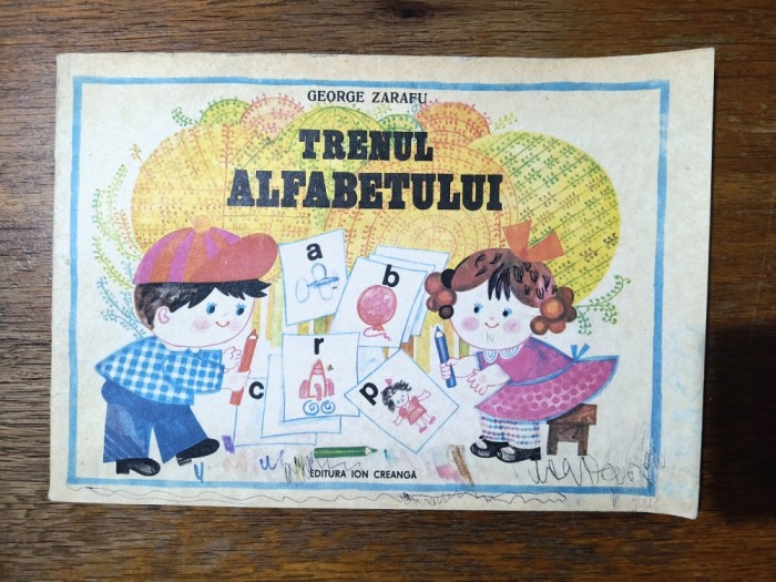 Trenul Alfabetului - George Zarafu / R6P5F