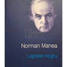 Norman Manea - Laptele negru (editia 2014)