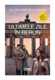 Ultimele zile in Berlin