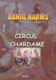 Circul chardame Daniil Harms