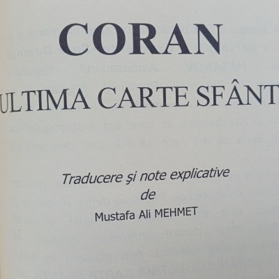 CORANUL.ULTIMA CARTE SF&amp;Acirc;NTA.TRADUCERE DE MUSTAFA ALI MEHMET-2006 R4. foto