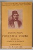 POVESTEA VORBII , EDITIA A II - A COMPLETA SI ILUSTRATA de ANTON PANN *EXEMPLAR RELEGAT