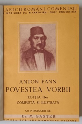 POVESTEA VORBII , EDITIA A II - A COMPLETA SI ILUSTRATA de ANTON PANN *EXEMPLAR RELEGAT foto