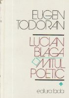 Lucian Blaga - Mitul poetic, Volumul I foto
