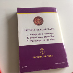 MICHEL FOUCAULT, ISTORIA SEXUALITATII-VOL.I-II-III EDITURA DE VEST TIMISOARA1995