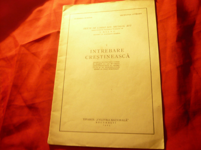 I.Bianu - Texte Limba sec.XVI- I-Intrebare crestineasca- Diaconul Coresi si III