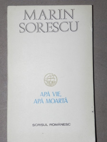 APA VIE APA MOARTA-MARIN SORESCU