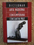 Dictionar de arta moderna si contemporana &ndash; Constantin Prut