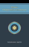 Physics: A Science in Quest of an Ontology
