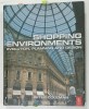 SHOPPING ENVIRONMENTS , EVOLUTION , PLANNING AND DESIGN by PETER COLEMAN , 2007