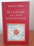 Ștefan M&acirc;șu, De la ucenic la calfă &icirc;n francmasonerie