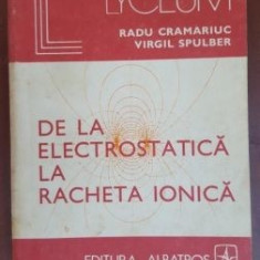 De la electrostatica la racheta ionica-Radu Cramariuc, Virgil Spulber