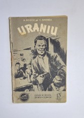 Uraniu VI &ndash; A. Rogoz, C. Ghenea, CPSF nr. 13, 1956