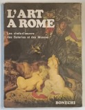 L ' ART ROME , LES CHEFS - D ' OEUVREDES GALERIES ET DES MUSEES , 1971