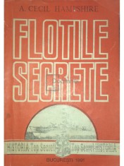 A. Cecil Hampshire - Flotile secrete (Editia: 1991) foto