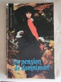 UN PENSION DE DOMNISOARE de CHARLOTTE BRONTE, 1993, 238 pag