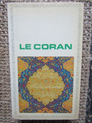 Le Coran / Coranul ( carte in limba franceza ) 511 pagini foto