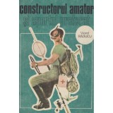 Viorel Raducu - Constructorul amator si sportul preferat - 128550