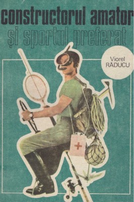 Viorel Raducu - Constructorul amator si sportul preferat - 128550 foto