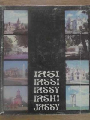 IASI ALBUM-CONSTANTIN-LIVIU RUSU, IOAN HOLBAN, IOAN CAPROSU, DUMITRU VACARIU, LUCIAN VASILIU-176519 foto