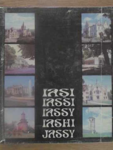 IASI ALBUM-CONSTANTIN-LIVIU RUSU, IOAN HOLBAN, IOAN CAPROSU, DUMITRU VACARIU, LUCIAN VASILIU-176519