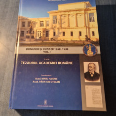 Donatori si donatii 1860 - 1948 seria Tezaurul Academiei Romane vol. 1 D Rusu