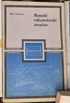 Manualul radioamatorului incepator - Radu Ianculescu foto