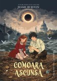 Comoara ascunsa - Jessie Burton, Humanitas Junior, Editie in limba romana