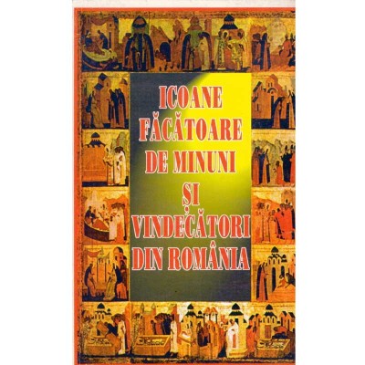 colectiv - Icoane facatoare de minuni si vindecatori din Romania - foto