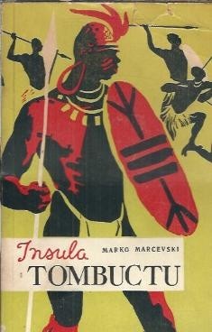 Insula Tombuctu - Marko Marcevski foto