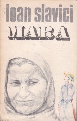 Ioan Slavici - Mara foto